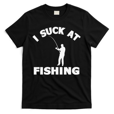 I Suck At Fishing Funny Fishermen Meme Fisher Lover T-Shirt