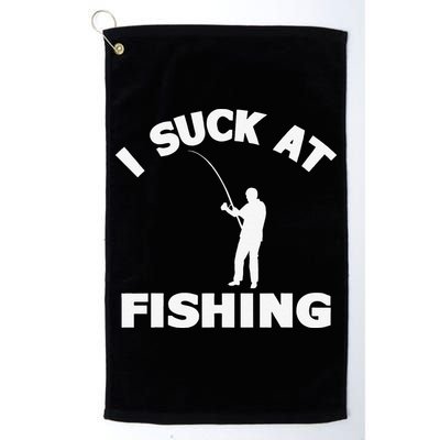 I Suck At Fishing Funny Fishermen Meme Fisher Lover Golf Towel