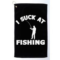 I Suck At Fishing Funny Fishermen Meme Fisher Lover Golf Towel