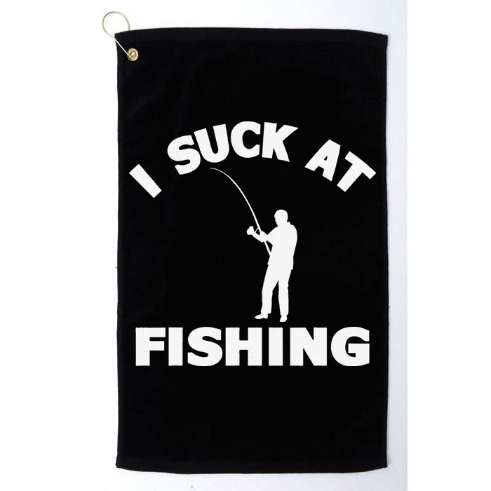 I Suck At Fishing Funny Fishermen Meme Fisher Lover Golf Towel