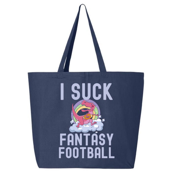 I SUCK AT FANTASY FOOTBALL TREX RAINBOW LOSER 25L Jumbo Tote