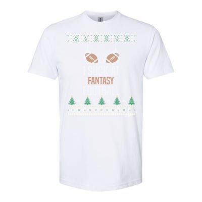 I Suck At Fantasy Football Losers Ugly Christmas Sweater Cute Gift Softstyle® CVC T-Shirt