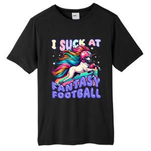 I Suck At Fantasy Football Unicorn Rainbow Loser Tall Fusion ChromaSoft Performance T-Shirt