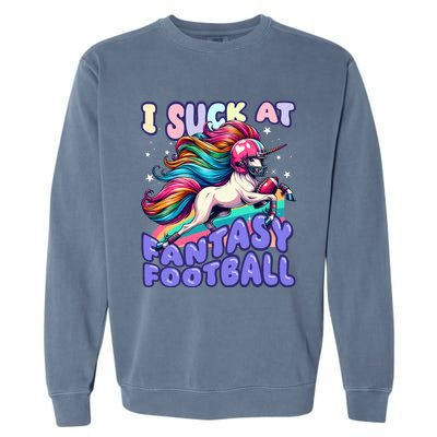 I Suck At Fantasy Football Unicorn Rainbow Loser Garment-Dyed Sweatshirt