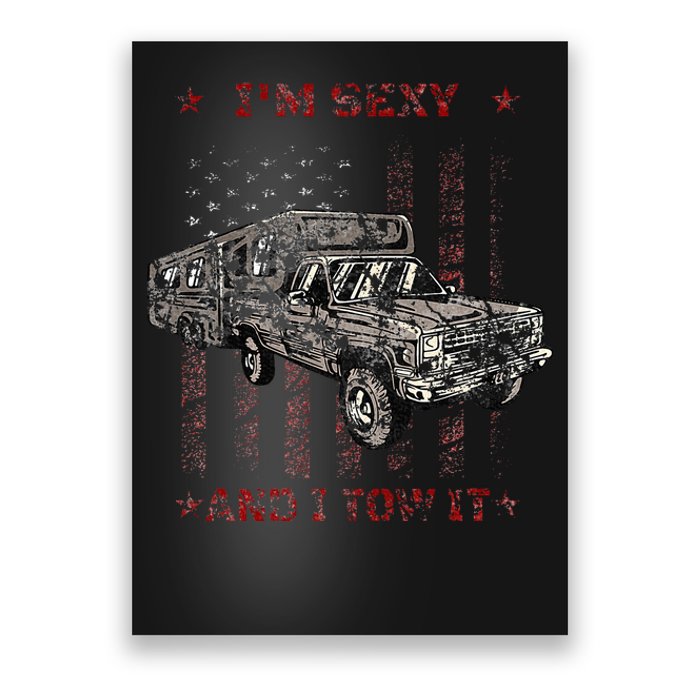 Im Sexy And I Tow It Rv 5th Wheel Poster