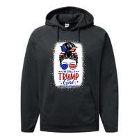 IM Still A Trump Girl I Make No Apologies Trump 2024 Performance Fleece Hoodie