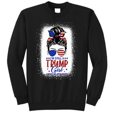 IM Still A Trump Girl I Make No Apologies Trump 2024 Sweatshirt