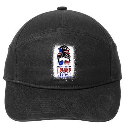 IM Still A Trump Girl I Make No Apologies Trump 2024 7-Panel Snapback Hat