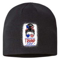 IM Still A Trump Girl I Make No Apologies Trump 2024 Sustainable Beanie