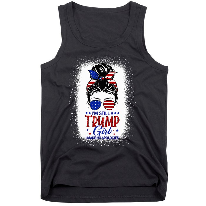 IM Still A Trump Girl I Make No Apologies Trump 2024 Tank Top