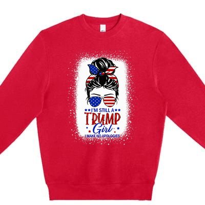 IM Still A Trump Girl I Make No Apologies Trump 2024 Premium Crewneck Sweatshirt