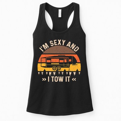 Im Sexy And I Tow It Im Sexy And I Tow It Camping RV Womens Tank Top