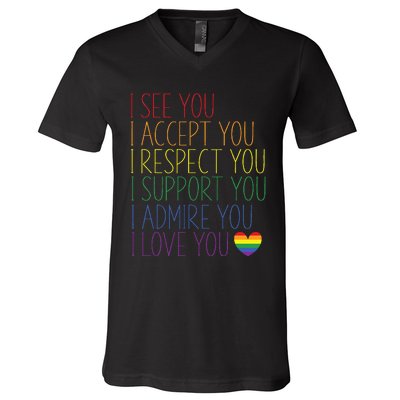 I See Accept Respect Support Admire Love You Lgbtq V-Neck T-Shirt