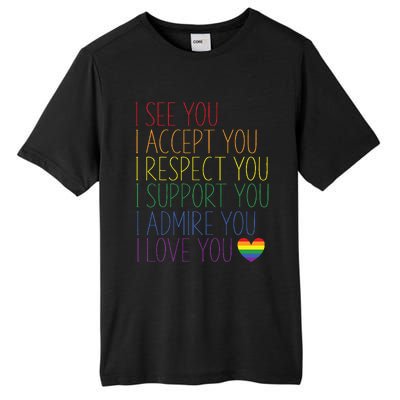 I See Accept Respect Support Admire Love You Lgbtq Tall Fusion ChromaSoft Performance T-Shirt