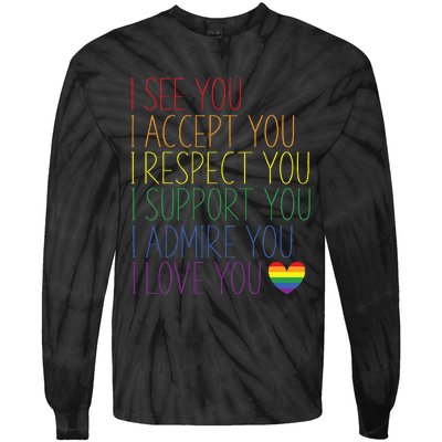 I See Accept Respect Support Admire Love You Lgbtq Tie-Dye Long Sleeve Shirt