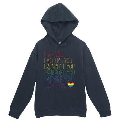 I See Accept Respect Support Admire Love You Lgbtq Urban Pullover Hoodie