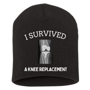 I Survived A Knee Replacement Short Acrylic Beanie