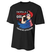 IM Still A Trump Girl I Make No Apologies Performance Sprint T-Shirt