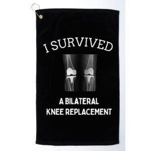 I Survived A Bilateral Knee Replacement Platinum Collection Golf Towel