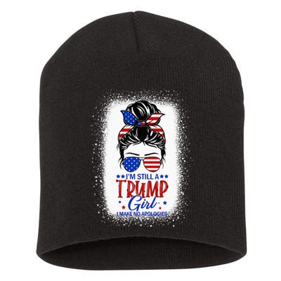 IM Still A Trump Girl I Make No Apologies Trump 2024 Short Acrylic Beanie