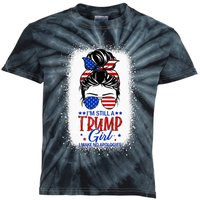 IM Still A Trump Girl I Make No Apologies Trump 2024 Kids Tie-Dye T-Shirt