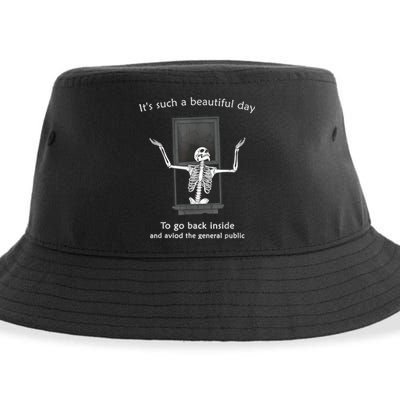 ItS Such A Beautiful Day To Go Back Inside Funny Skeleton Sustainable Bucket Hat