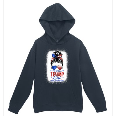 IM Still A Trump Girl I Make No Apologies Trump 2024 Wo Urban Pullover Hoodie