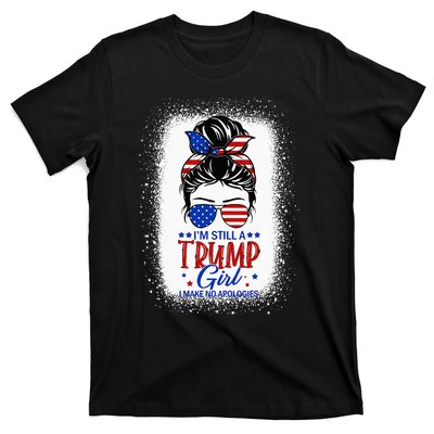 IM Still A Trump Girl I Make No Apologies Trump 2024 Wo T-Shirt