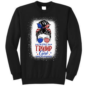 IM Still A Trump Girl I Make No Apologies Trump 2024 Wo Tall Sweatshirt