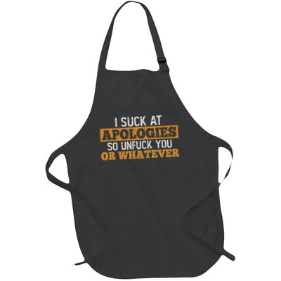 I Suck At Apologies Humorous And Funny Joke To Or Women Full-Length Apron With Pockets
