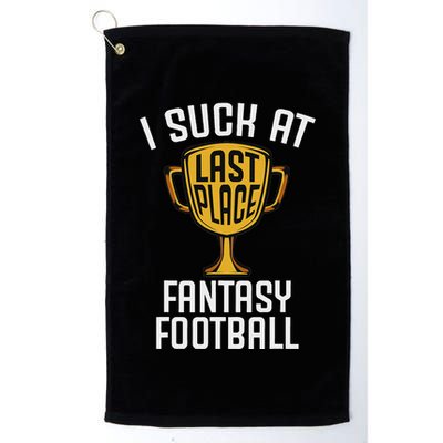 I Suck At Fantasy Football Last Place Loser Trophy Golf Towel