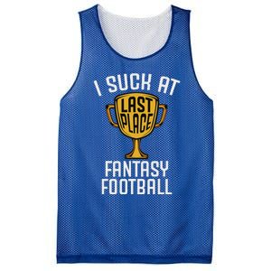 I Suck At Fantasy Football Last Place Loser Trophy Mesh Reversible Basketball Jersey Tank