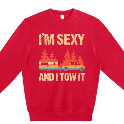 IM Sexy And I Tow It Bigfoot Camp Trees Hike Hiking Camping Premium Crewneck Sweatshirt