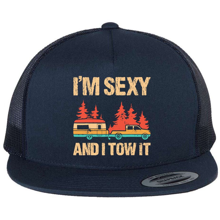 IM Sexy And I Tow It Bigfoot Camp Trees Hike Hiking Camping Flat Bill Trucker Hat