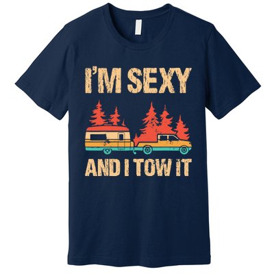 IM Sexy And I Tow It Bigfoot Camp Trees Hike Hiking Camping Premium T-Shirt