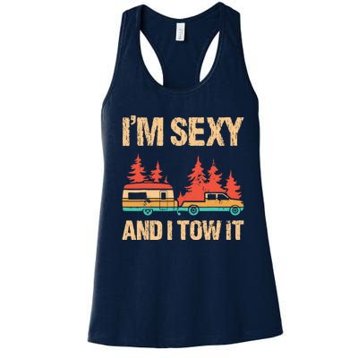 IM Sexy And I Tow It Bigfoot Camp Trees Hike Hiking Camping Women's Racerback Tank