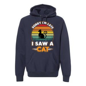 I Saw A Cat Premium Hoodie