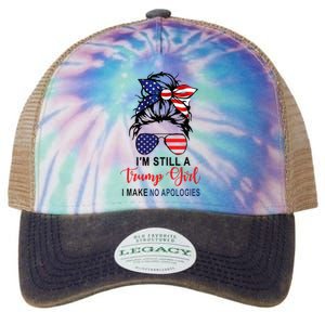 Im Still A Trump Girl Make No Apologies Patriotic American Legacy Tie Dye Trucker Hat