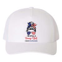 Im Still A Trump Girl Make No Apologies Patriotic American Yupoong Adult 5-Panel Trucker Hat