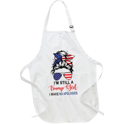 Im Still A Trump Girl Make No Apologies Patriotic American Full-Length Apron With Pockets