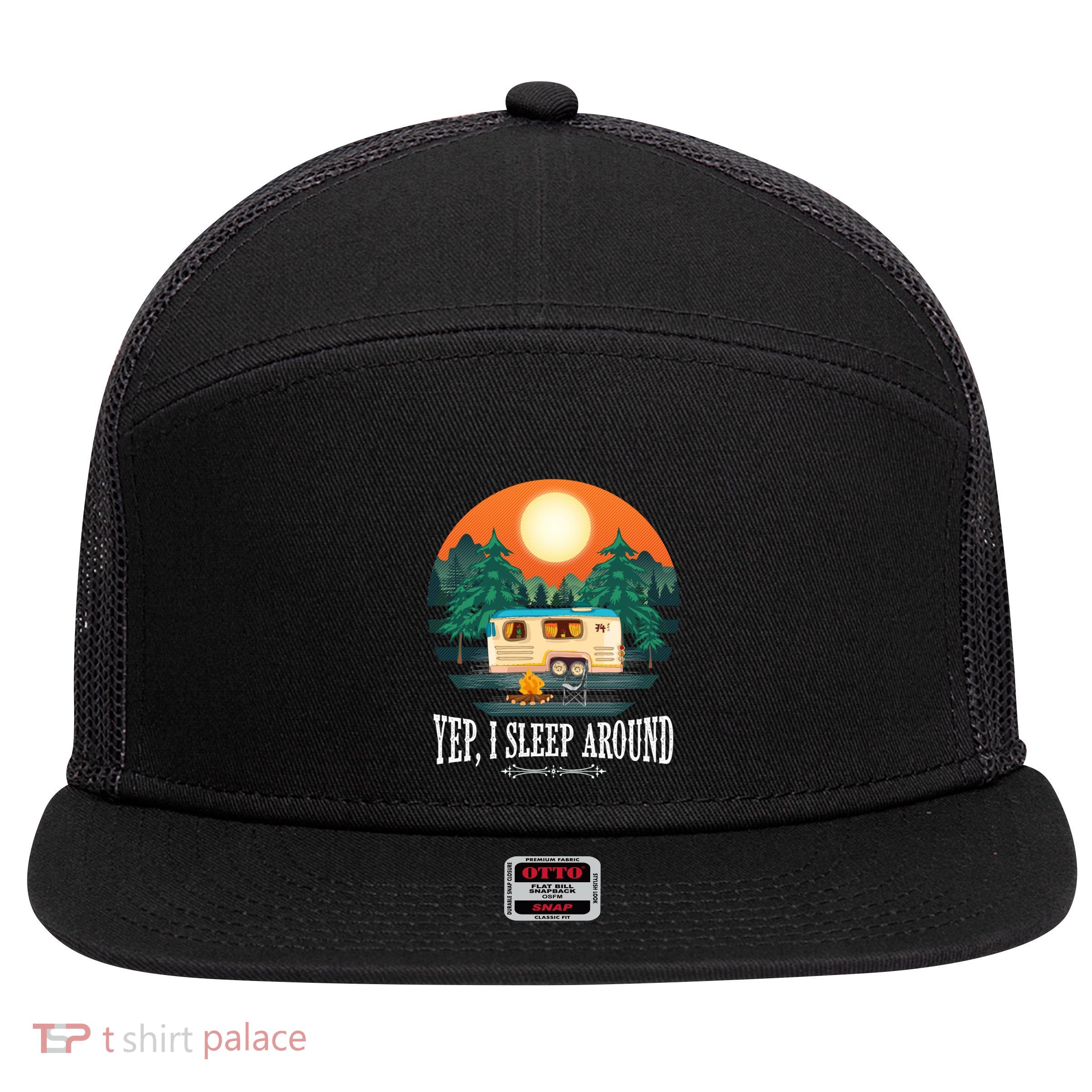 I Sleep Around Funny Sarcastic Camping Graphic For Campers Gift 7 Panel Mesh Trucker Snapback Hat