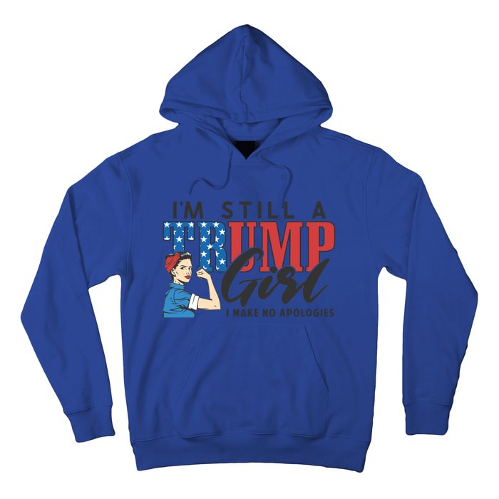 IM Still A Trump Make No Apologies Patriotic American Gift Hoodie