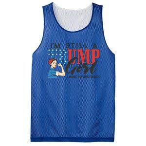 IM Still A Trump Make No Apologies Patriotic American Gift Mesh Reversible Basketball Jersey Tank