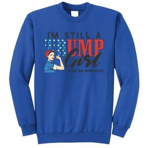 IM Still A Trump Make No Apologies Patriotic American Gift Tall Sweatshirt