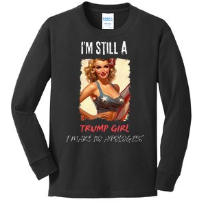 IM Still A Trump Girl I Make No Apologies Patriotic America Kids Long Sleeve Shirt