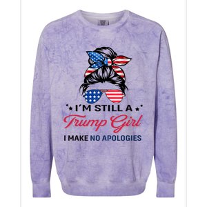 IM Still A Trump I Make No Apologies Gift Colorblast Crewneck Sweatshirt