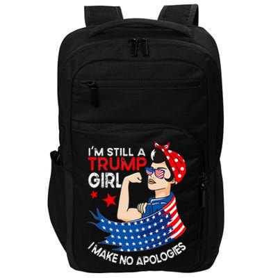 IM Still A Trump Girl I Make No Apologies Women Trump 2024 Impact Tech Backpack