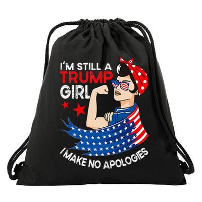 IM Still A Trump Girl I Make No Apologies Women Trump 2024 Drawstring Bag