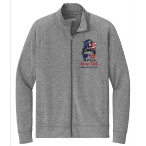 IM Still A Trump Girl Make No Apologies Patriotic American Stretch Full-Zip Cadet Jacket