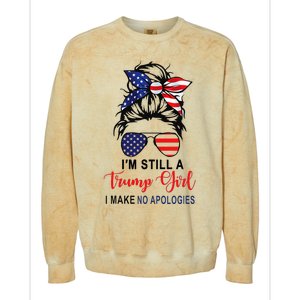 IM Still A Trump Girl Make No Apologies Patriotic American Colorblast Crewneck Sweatshirt